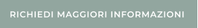 RICHIEDI MAGGIORI INFORMAZIONI