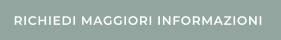 RICHIEDI MAGGIORI INFORMAZIONI